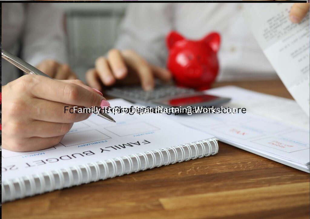 Family Trip Budget Planning Workshop